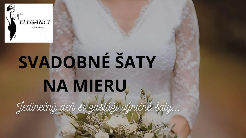 svadobné šaty na mieru